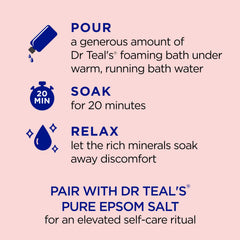Dr Teal's foamy bath texture creating rich bubbles and relaxation