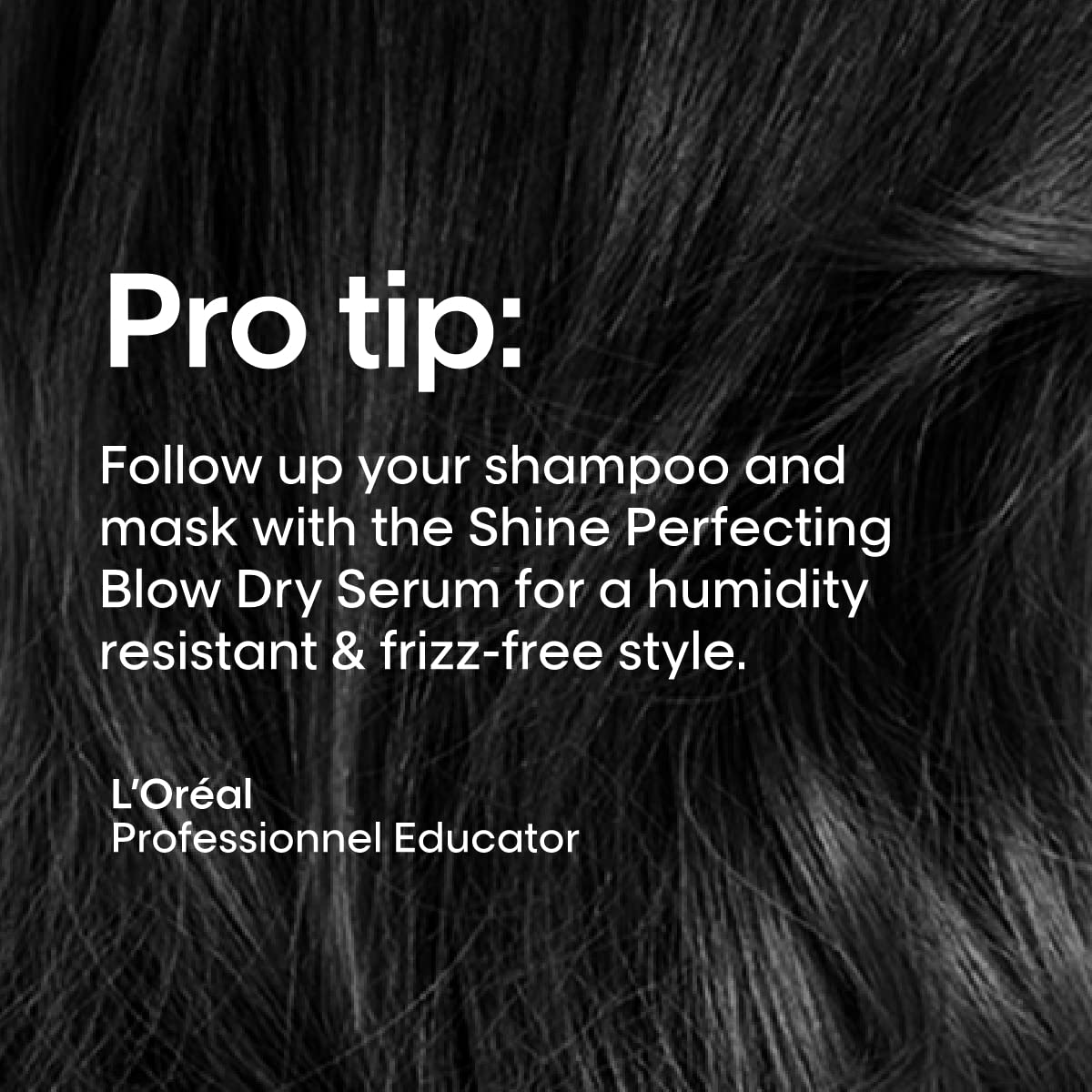L'Oréal Professionnel before-and-after lengths comparison showing smoother ends benefit