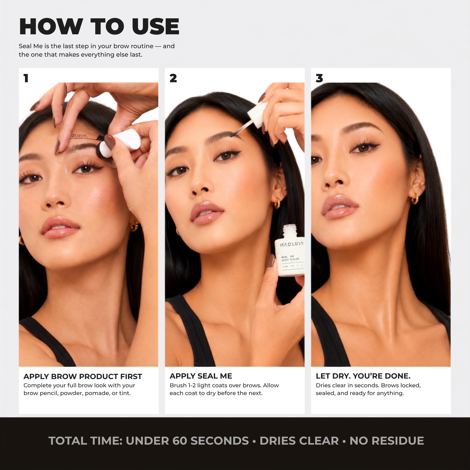 MADLUVV Seal Me before and after brows showing smudge-free, defined effect
