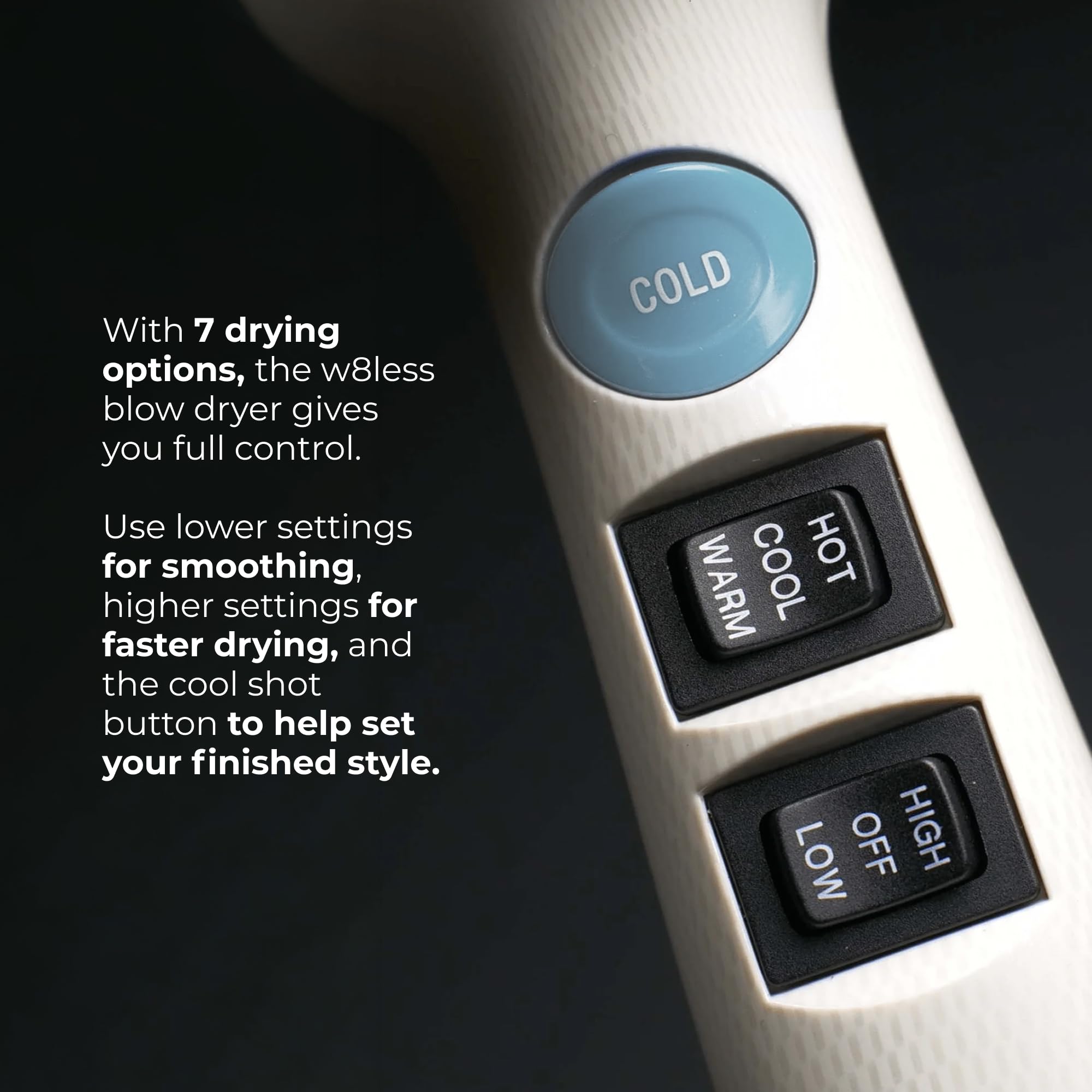 RUSK W8less held during blow dry showing ergonomic balance and control