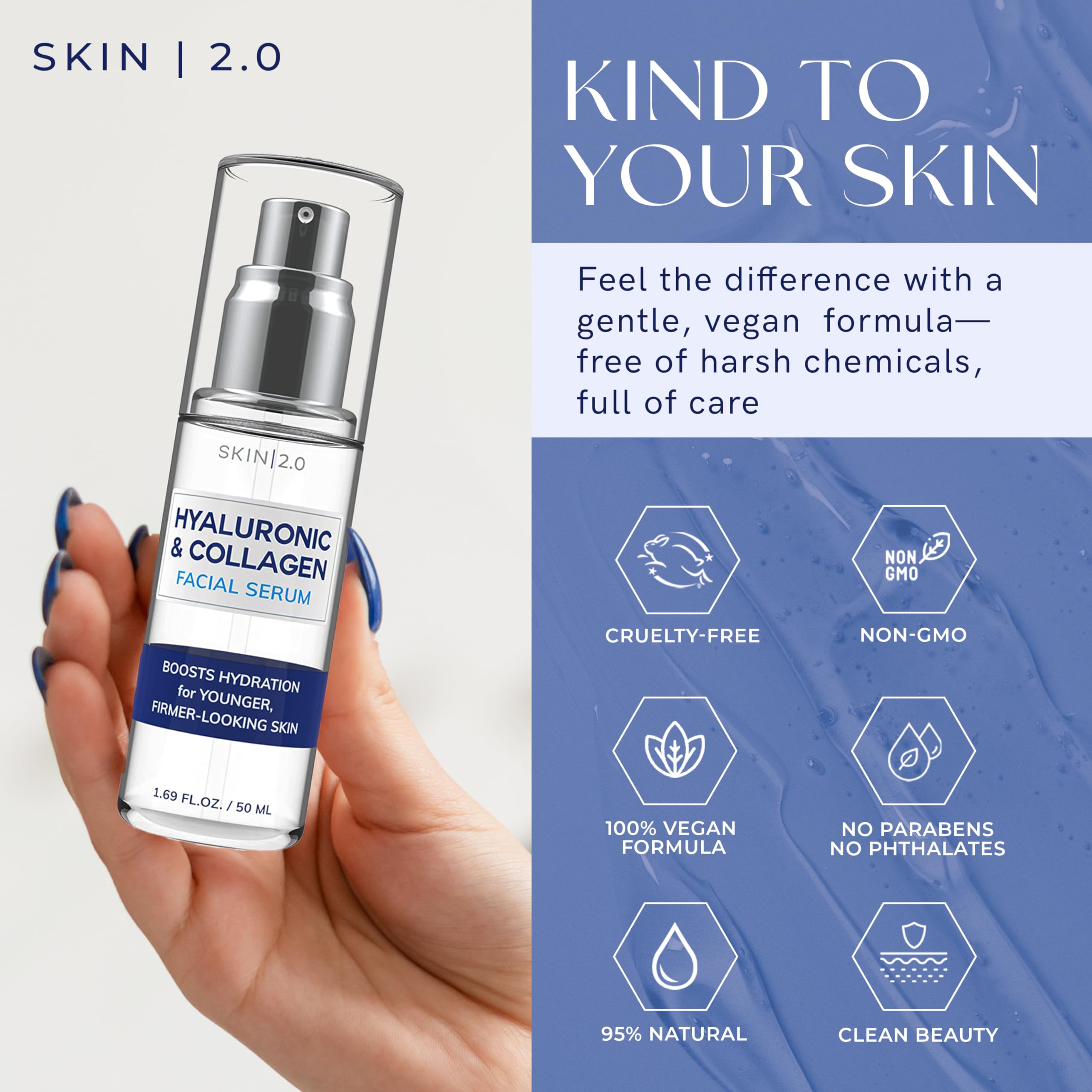 Skin 2.0 texture closeup highlighting lightweight absorbent serum for quick hydration benefit