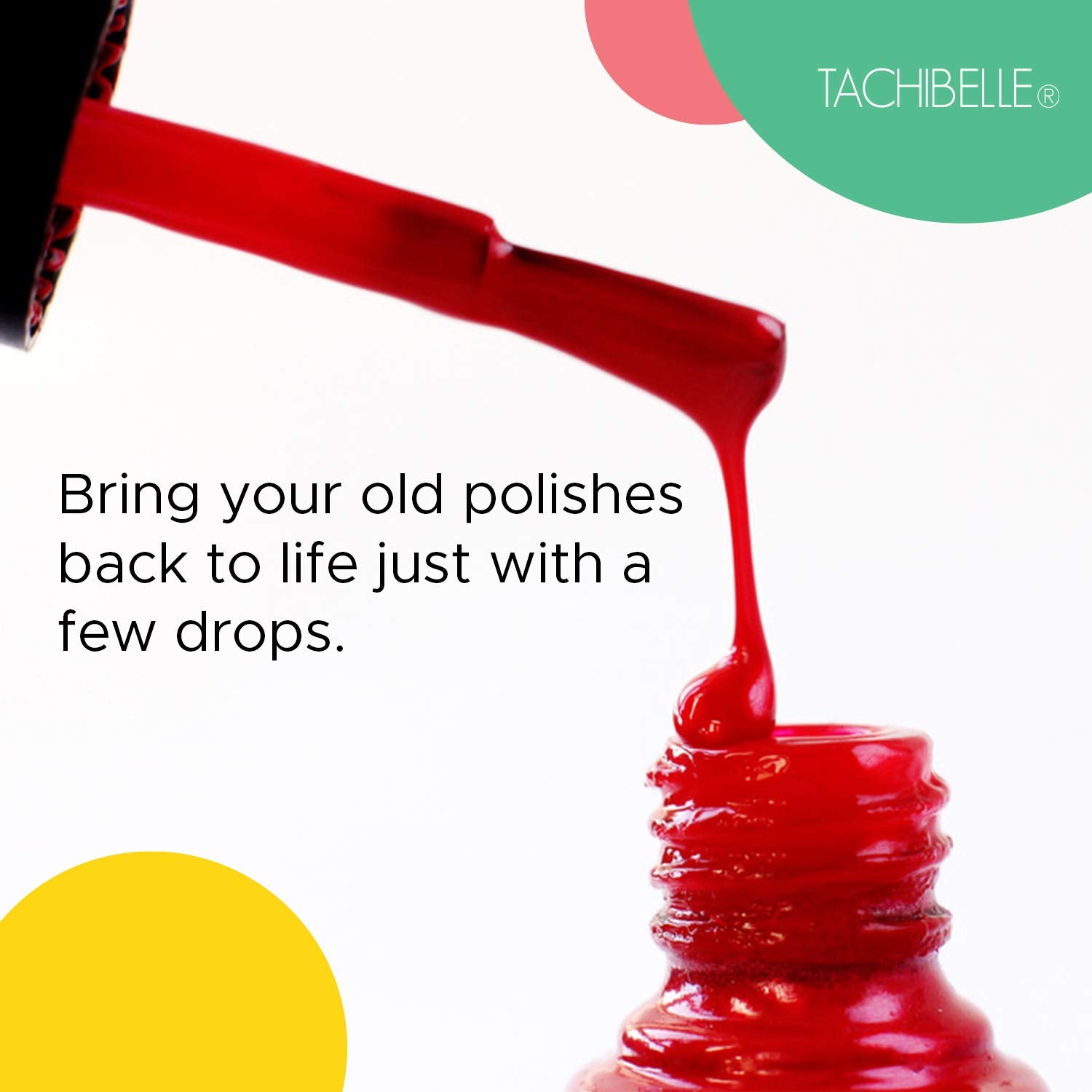Tachibelle thinner being added to a nail polish bottle to restore flow