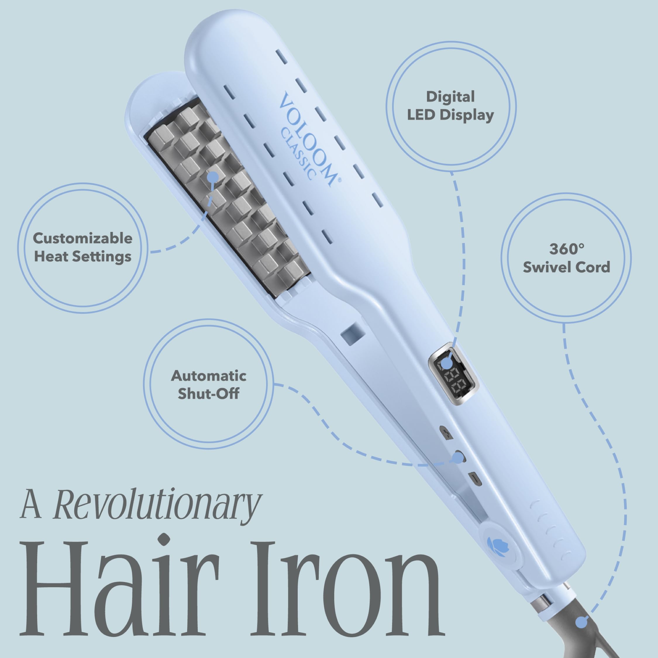 VOLOOM LED display and heat controls for precise temperature selection and safety