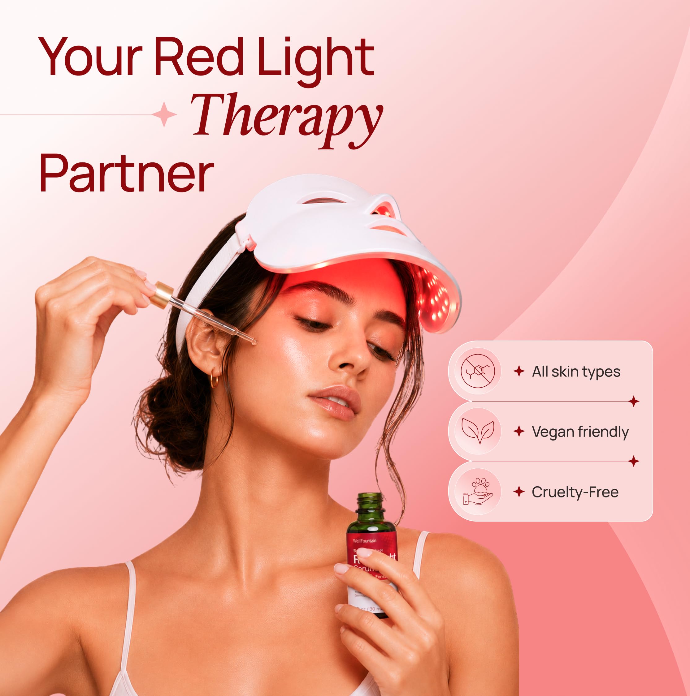 WELL FOUNTAIN serum on model face before red light session, prepares skin for treatment benefit